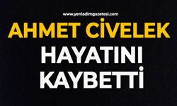 Ahmet Civelek hayatını kaybetti