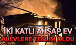 İki katlı ahşap ev alevlere teslim oldu