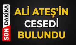 Ali Ateş ölü bulundu