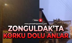 Zonguldak'ta korku dolu anlar