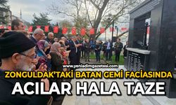 Zonguldak’taki batan gemi faciasında acılar hala taze