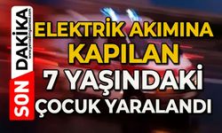 Elektrik akımına kapılan çocuk yaralandı