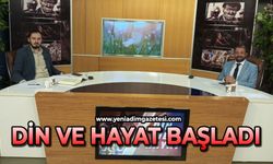 Din ve Hayat başladı