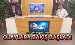 Olaylara Bakış başladı