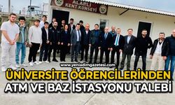 Üniversite öğrencilerinden ATM ve baz istasyonu talebi