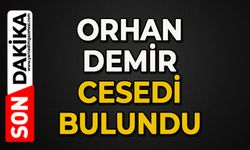 Orhan Demir ölü bulundu
