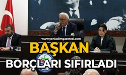 Başkan borçları sıfırladı
