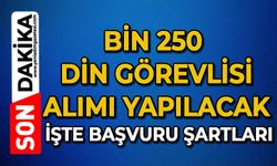 Bin 250 din görevlisi alımı yapacak: İşte başvuru şartları