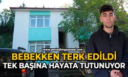 Bebekken terk edildi: Tek başına hayata tutunuyor