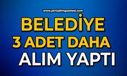 Belediye 3 adet daha alım yaptı