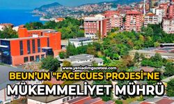 BEUN’un "FaceCues Projesi"ne mükemmeliyet mührü