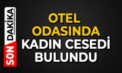 Kadın otel odasında ölü bulundu