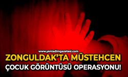 Zonguldak’ta Müstehcen çocuk görüntüsü operasyonu !