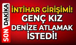 20 yaşındaki genç kız canına kıymak istedi