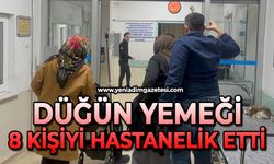 Düğün yemeği 8 kişiyi hastanelik etti