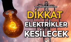 Dikkat elektrikler kesilecek