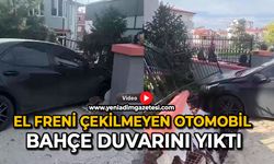 El freni çekilmeyen otomobil bahçe duvarını yıktı