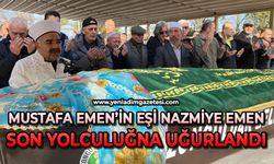 Mustafa Emen'in eşi Nazmiye Emen son yolculuğuna uğurlandı