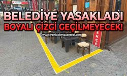 Belediye yasakladı: Boyalı çizgi geçilmeyecek