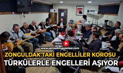 Zonguldak'taki engelliler korosu türkülerle engelleri aşıyor
