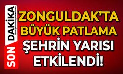 Zonguldak’ta büyük patlama: Şehrin yarısı etkilendi