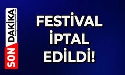 Festival iptal edildi