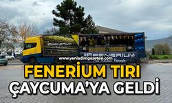 Fenerium Tırı Çaycuma’ya geldi