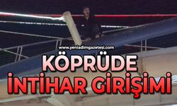 Köprüde canına kıymak istedi