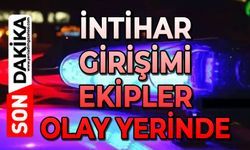 İntihar girişimi: Ekipler olay yerinde