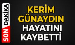 Kerim Günaydın hayatını kaybetti