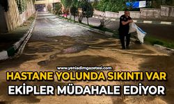 Hastane yolunda sıkıntı var: Ekipler müdahale ediyor