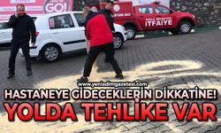 Hastaneye gideceklerin dikkatine: Yolda tehlike var!