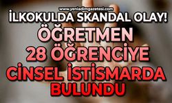 İlkokulda skandal: Öğretmenin 28 öğrencisine cinsel istismarda bulundu