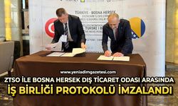 ZTSO İle Bosna Hersek Dış Ticaret Odası arasında İş Birliği Protokolü imzalandı