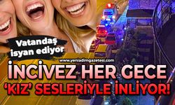 İncivez her gece kız sesleriyle inliyor! Vatandaşlar isyan etti