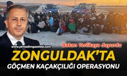 Bakan Yerlikaya duyurdu: Zonguldak'ta göçmen kaçakçılığı operasyonu