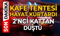 Kafe tentesi hayat kurtardı: 2’nci kattan düştü