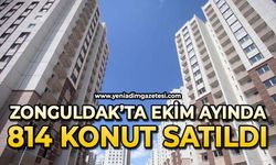 Zonguldak’ta Ekim ayında 814 konut satıldı