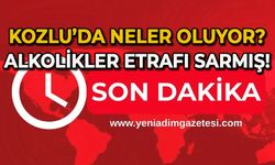 Kozlu'da neler oluyor: Alkolikler etrafı sardı!