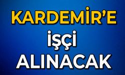 Kardemir’e işçi alınacak