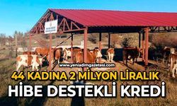 44 kadına 2 milyon liralık hibe destekli kredi