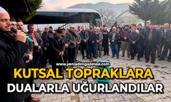 Kutsal topraklara dualarla uğurlandılar