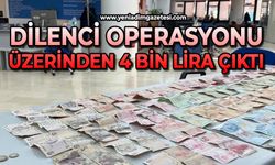 Dilenci operasyonu: Üzerinden 4 bin lira para çıktı
