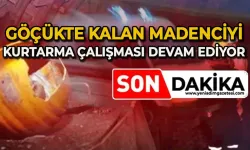 Göçük altında kalan işçiyi kurtarma çalışmaları sürüyor
