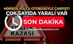 Minibüs yolcu otobüsüyle çarpıştı: Çok sayıda yaralı var