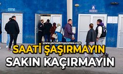 Saati şaşırmayın sakın kaçırmayın