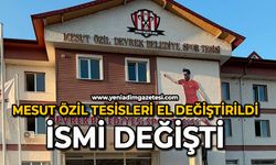 Mesut Özil tesisleri el değiştirildi: İsmi değişti