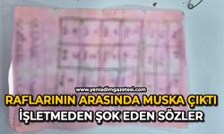 Raflarının arasında muska çıktı: İşletmeden şok eden sözler