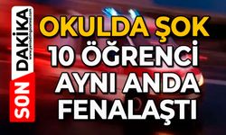 Okulda şok: 10 öğrenci aynı anda fenalaştı