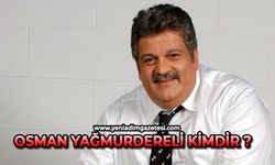 Osman Yağmurdereli kimdir ?